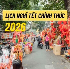 Lịch nghỉ Tết Nguyên đán 2026 chính thức - Tết Bính Ngọ