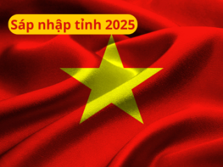 Thông tin sáp nhập tỉnh mới nhất 2025